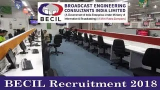 BECIL Recruitment 2018 - 10th/ITI pass Jobs -  Jobs in November - Apply Offline