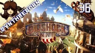Acoustic Jam Session // BIOSHOCK INFINITE // EP 36 // #SynthReBorn