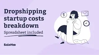 How Much Does it Cost to Dropship? (Realistic FULL BREAKDOWN + spreadsheet included)