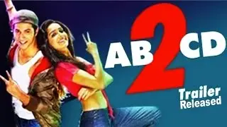 ABCD 2 Official Trailer 2015 Released | Shraddha Kapoor | Varun Dhawan