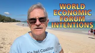 World Economic Forum Intentions (DARK PLANS)