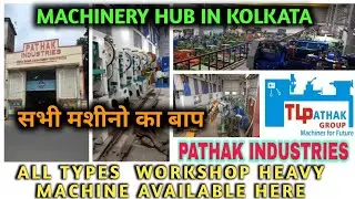 All types of Machinery  Available Under one Roof |PATHAK INDUSTRY Wholesaler in Kolkata