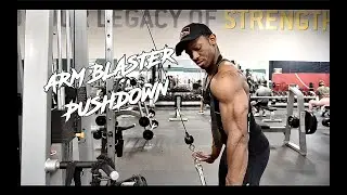 ARM BLASTER: TRICEP PUSHDOWN