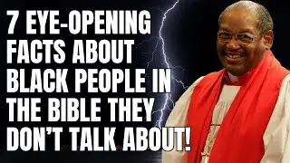 Bishop G.E Patterson - 7 Eye-Opening Facts About Black People in the Bible They Don&rsquo;t Talk About!