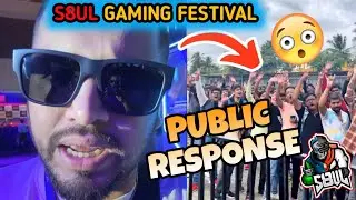 power of s8ul 🔥| crazy reaction on s8ul gaming festival 😎