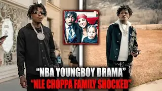 NBA YoungBoy Drama EXPLODES &mdash; NLE Choppa&rsquo;s Family Caught in the Fallout