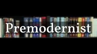 Dan Schneider Video Interview #431: The Premodernist