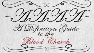 AAAA - A Definition Guide to the Blood Church