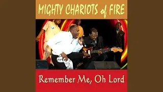 Remember Me, Oh Lord