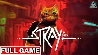 STRAY FULL GAME - Gameplay Walkthrough PC | MaayaaGaming
