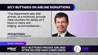 Sec. Buttigieg presses airlines for accountability on flight delay reimbursements