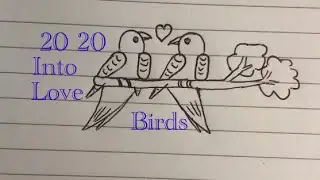 How to draw love birds with number 2020 easy/ How to draw love birds step by step ( slowly )