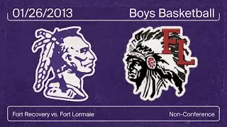 Fort Recovery vs Fort Loramie (Boys Basketball) 01/26/2013