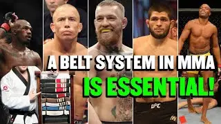WE NEED A UNIVERSAL BELT SYSTEM IN MMA!!