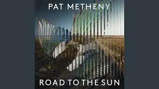 Pat Metheny: Four Paths of Light, Pt. 2