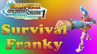 Киборг Фрэнки присоединяется к битве | One Piece Unlimited Cruise 1 | Survival