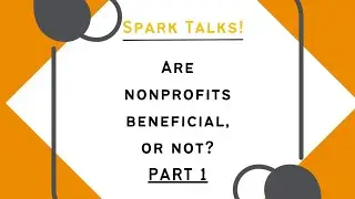 Debating Nonprofits: Are They Truly Beneficial? | ignite sparked by BBB
