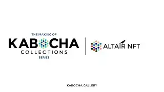 Kusama Network - Altair - KABOCHA COLLECTIONS NFT