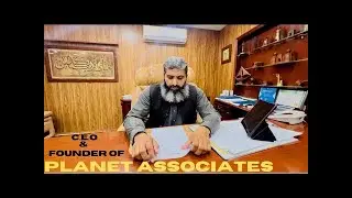 Exclusive Interview CEO of PlanetAssociates ABDUL RAZZAQ #PlanetAssociatesOfficial