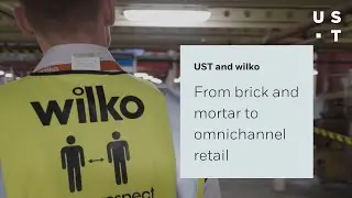 Retail transformation from single-channel brick & mortar to modern omnichannel sales | UST & wilko