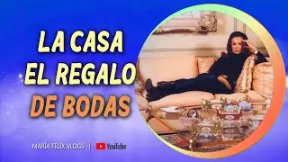 MAR&Iacute;A F&Eacute;LIX VLOGS # 355 EL REGALO DE BODAS LA CASA DE POLANCO 1956