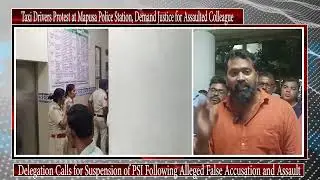 Taxi Drivers Protest at Mapusa Police Station, Demand Justice for Assaulted Colleague