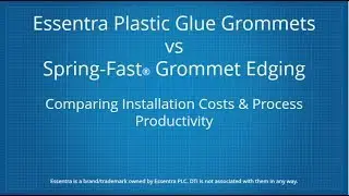 Essentra Grommet Strips vs Spring-Fast Grommet Edging