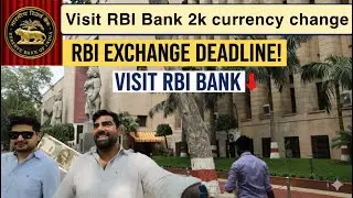 I Visited the RBI to Exchange My ₹2K Notes To New currency at RBI Bank New Delhi #rbibank 