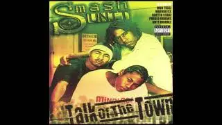Smash Unit - The Talk Of The Town - Street Covenant