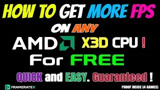 How to Get 11- 34% More FPS FREE if You Have ANY AMD X3D CPU ! Quick and Easy - With PROOF !