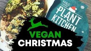 M&S Plant Kitchen VEGAN Christmas 2019 Food Haul | LDN Vegans