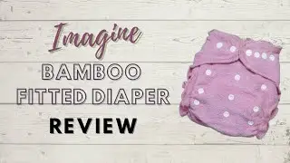 Imagine Bamboo Fitted Cloth Diaper