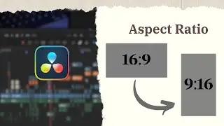 How To Change ASPECT RATIO In Davinci Resolve
