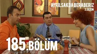 Ayrılsakda beraberiz 185.b&ouml;l&uuml;m 3.sezon (Full HD-Nadir Arşiv)