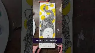 What Should You Do If You Don't Like the Art You Make and You Just Want To Quit??