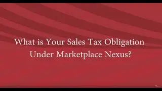 What is Your Sales Tax Obligation Under Marketplace Nexus