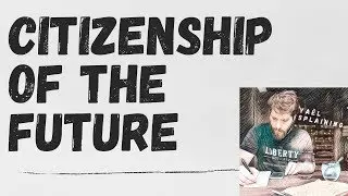 Citizenship of the Future