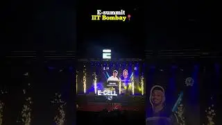 E-summit IIT Bombay📍#iitbombay #iitiansvlogs #motivation