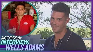 Wells Adams' KEY To 'Bachelor In Paradise' Advice