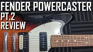 FENDER POWERCASTER | ALTERNATE REALITY | PT.2 MORE TALK, LESS ROCK! | SJSS