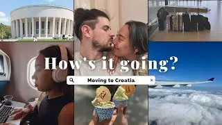 Moving to Croatia | a week in our life