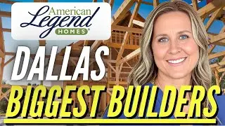 BIGGEST Home Builders in Dallas |&nbsp;American Legend&nbsp;Homes Explained!