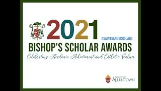 Bishop's Scholar Awards Ceremony 2021