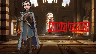 JUGANDO CON ARYA STARK EN MULTIVERSUS