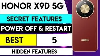 5 функций выключения и перезагрузки HONOR X9D 5G (секретное руководство)