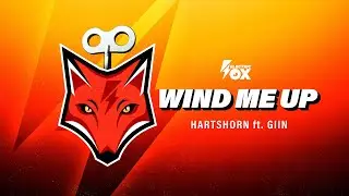Hartshorn ft. GIIN - Wind Me Up (Official Audio) [Electric Fox]