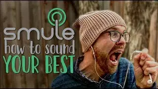 Smule - How To Sound Your BEST!