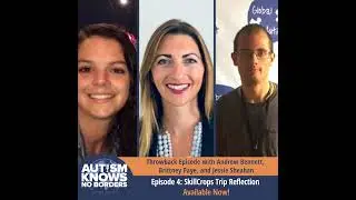SkillCorps Trip Reflections, with Andrew Bennett, Brittney Paye, and Jessie Sheahan | TBT
