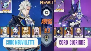 C0R0 neuvillette & C0 clorinde Spiral abyuss Floor 12 clear (9 Stars) - Genshin Impact 6.3