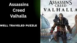 Assassin&rsquo;s Creed Valhalla | Unseal the Well Light Puzzle | Well-Traveled Quest Walkthrough